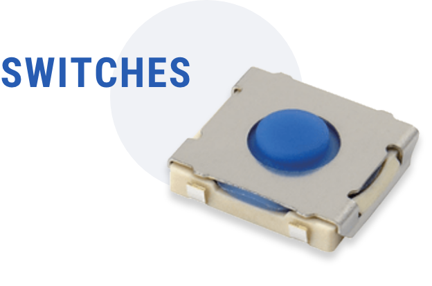 SWITCHES