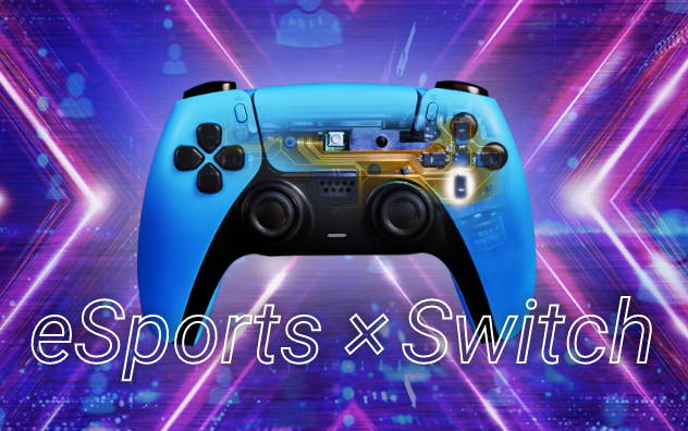 eSports × Switch