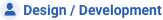 Design / Development