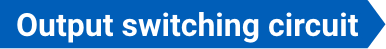 Output switching circuit