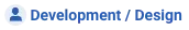 Development / Design