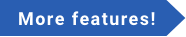 More features!