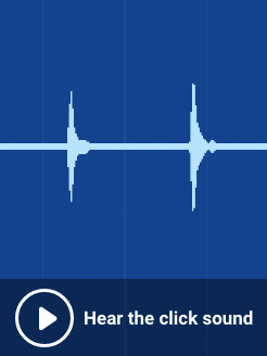 Hear the click sound