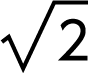 √2