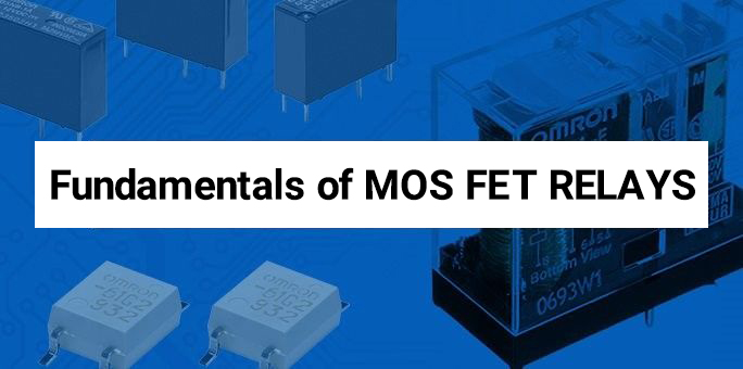 Fundamentals of MOSFET RELAYS
