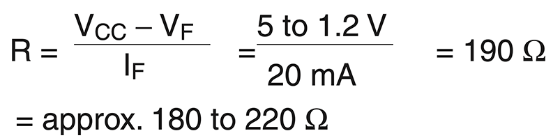 R = VCC - VF / IF = 5 to 1.2 V / 20 mA = 190Ω