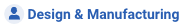 Design & Manufacturing