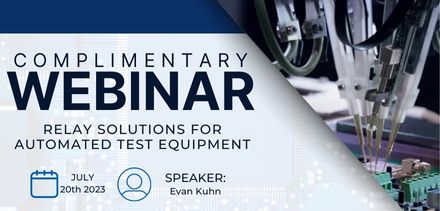 [Webinar] Relay Solutions for Automated test Equipment