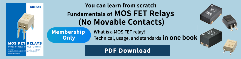 Membership Only. You can learn from scratch Fundamentals of MOSFET Relays (No Movable Contacts). What is a MOSFET relay? Technical, usage, and standards in one book. PDF Download