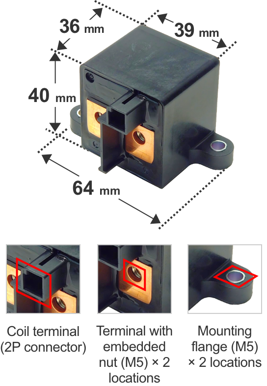 39 mm x 36 mm x 40 mm x 64 mm Coil terminal (2P connector), Terminal with embedded nut (M5) × 2 locations, Mounting flange (M5) × 2 locations